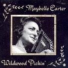 Maybelle Carter - Wildwood Pickin'
