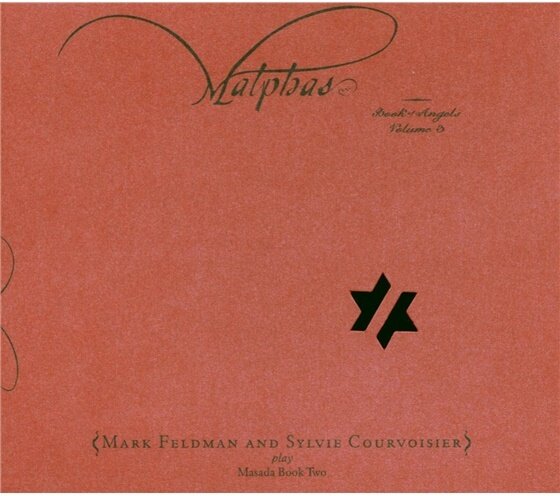 Mark Feldman, Sylvie Courvoisier & John Zorn - Malphas: Book Of Angels 3