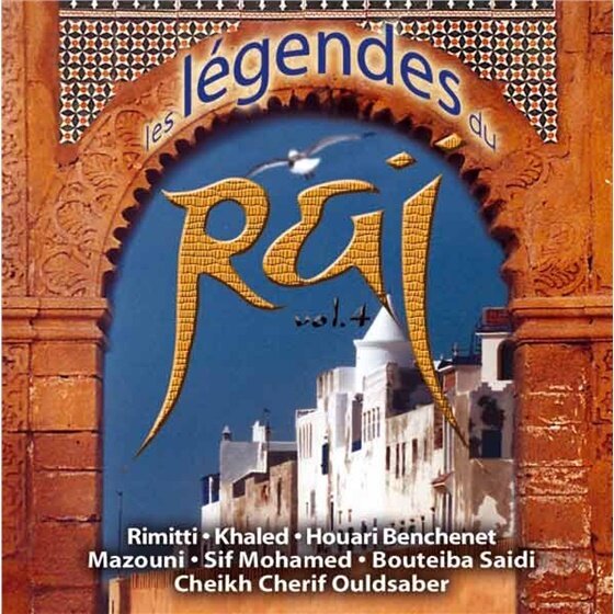 La Legende Du Rai - Vol. 4