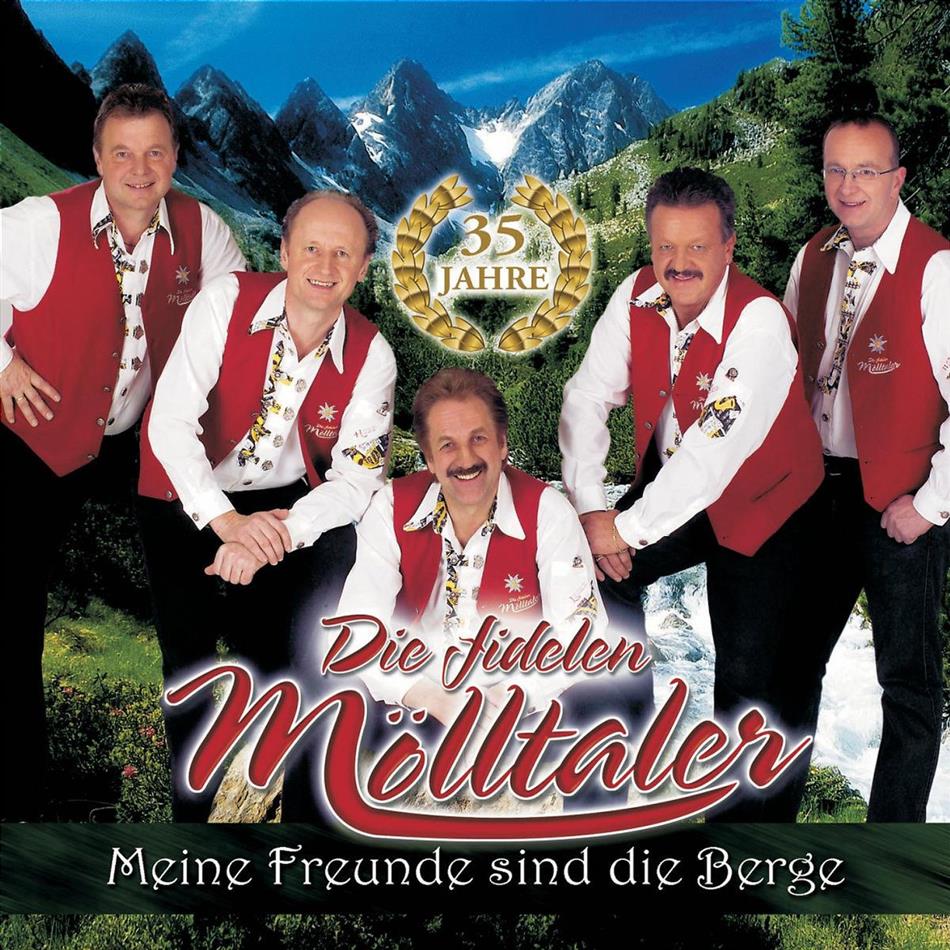 Die Fidelen Mölltaler - Meine Freunde Sind Die Besten