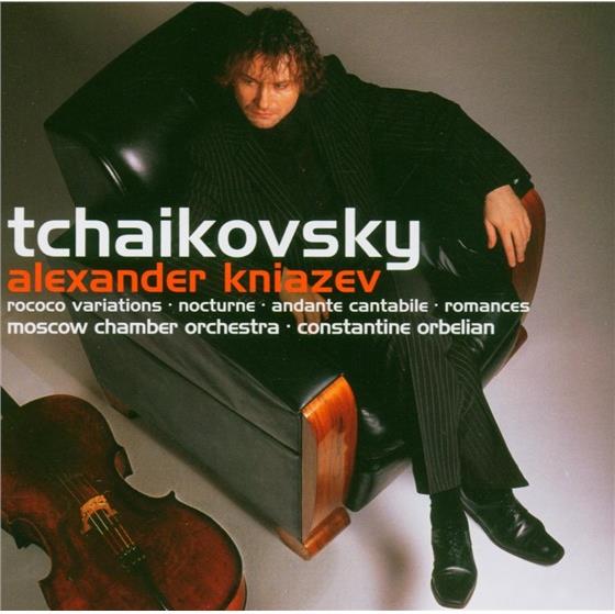 Kniazev & Peter Iljitsch Tschaikowsky (1840-1893) - Rokoko Variationen