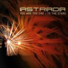 Astrada - Are The One/To The Street