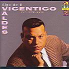 Vicentico Valdes - Algo De Ti