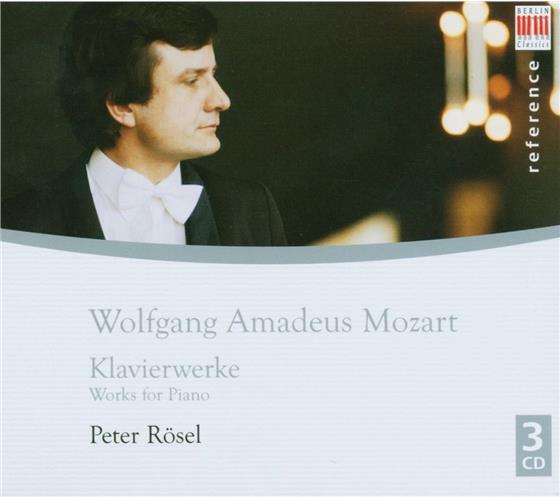 Peter Rösel & Wolfgang Amadeus Mozart (1756-1791) - Klavierwerke 3 CD