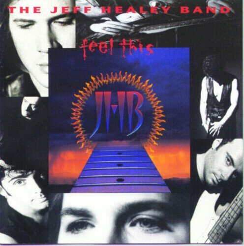 Jeff Healey - Feel This CD-R, Manufactured On Demand