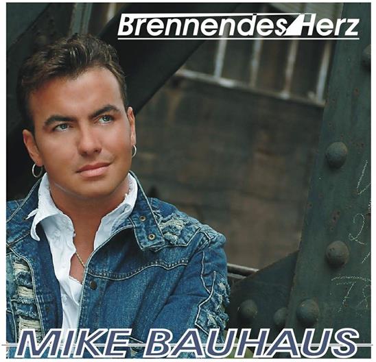 Mike Bauhaus - Brennendes Herz