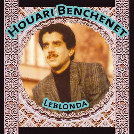 Houari Benchenet - Leblonda