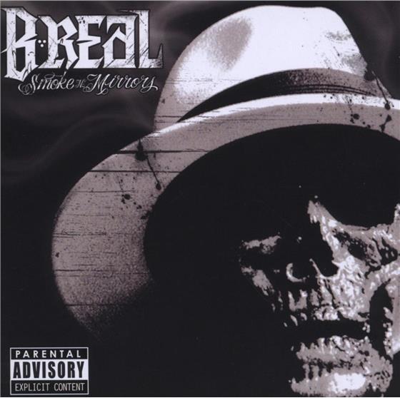 B-Real (Cypress Hill) - Smoke & Mirrors