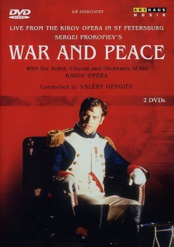 Kirov Orchestra, Valery Gergiev & Alexander Gergalov - Prokofiev - War and Peace Arthaus Musik, 2 DVD