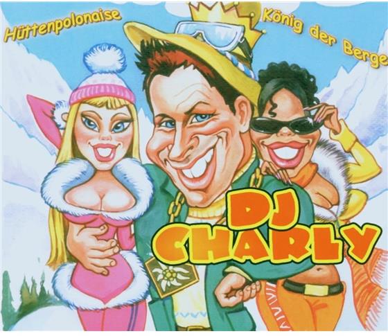 DJ Charly - Huettenpolonaise/Koenig