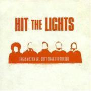 Hit The Lights - This Is A Stick Up