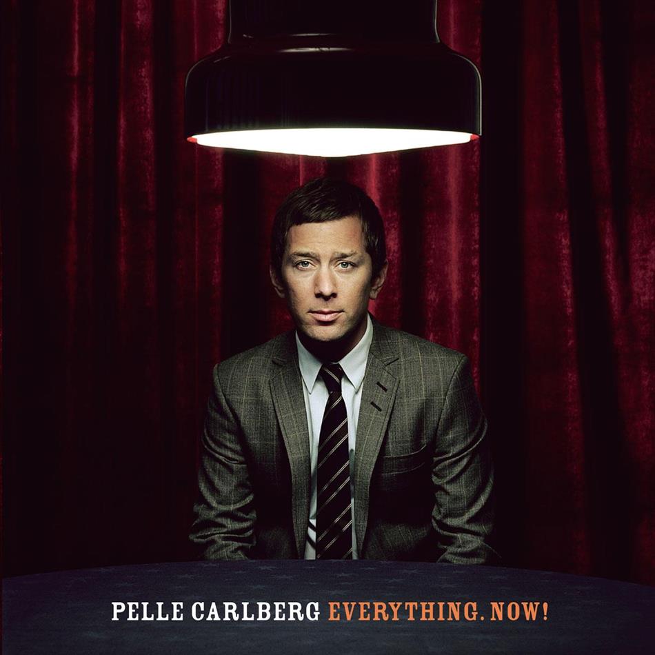Pelle Carlberg - Everything Now