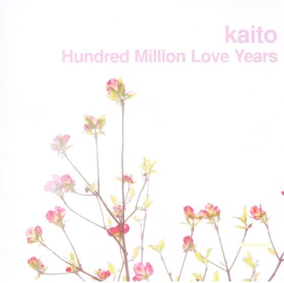 Kaito - Hundred Million Love Years