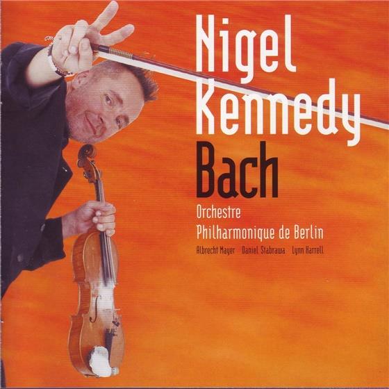 Johann Sebastian Bach (1685-1750), Nigel Kennedy & Berliner Philharmoniker - Violinkonzerte