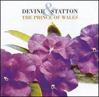 Devine & Statton - Prince Of Wales