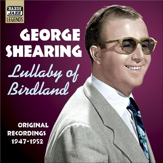 George Shearing - Lullaby Of Birdland (1947-1952)