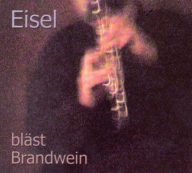Helmut Eisel - Bläst Brandwein