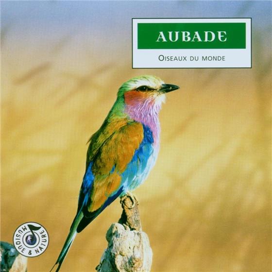 Denis Hekimian - Aubade - Oiseaux Du Monde