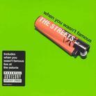 Streets - When You Wasn't Famous - 2 Track