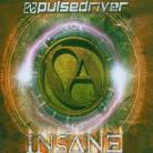 Pulsedriver - Insane