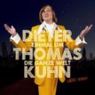 Dieter Thomas Kuhn - Einmal Um Die Ganze Welt Limited Edition