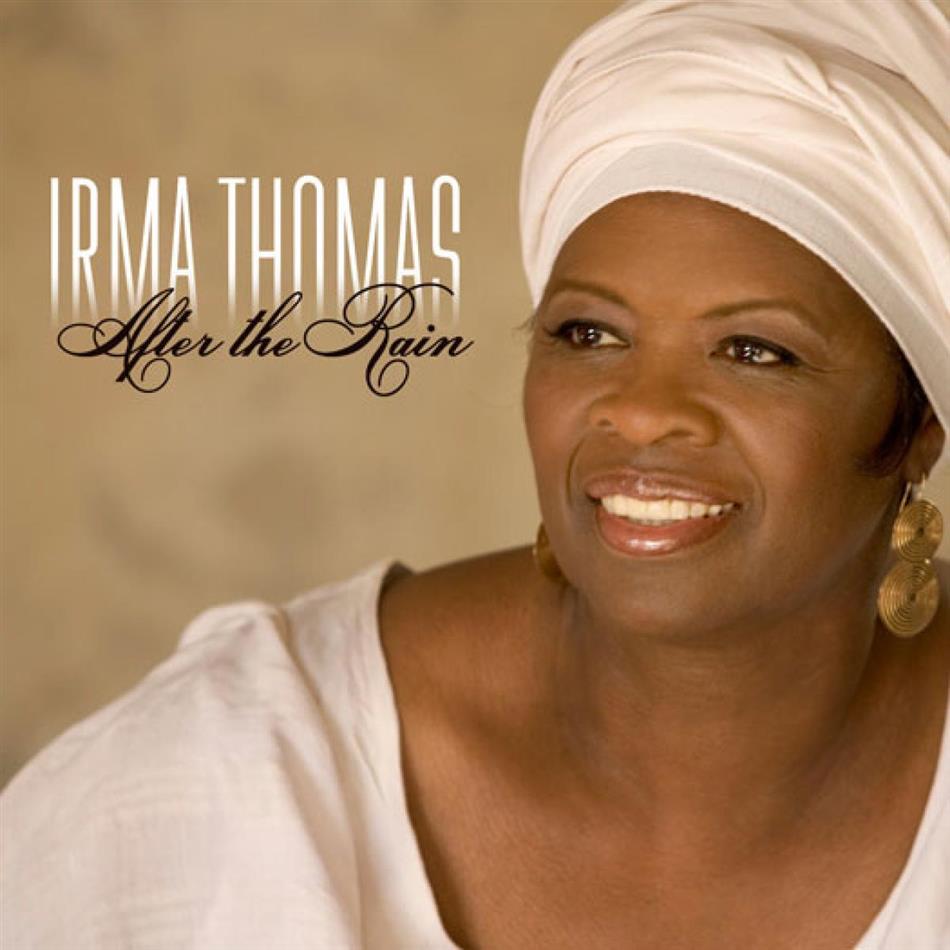 Irma Thomas - After The Rain