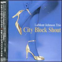 Lamont Johnson - City Block Shout 2 CD