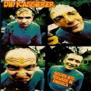 Die Kassierer - Golden Hits Teilweise
