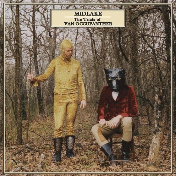 Midlake - Trials Of Van Occupanther