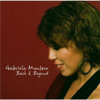 Gabriela Montero (*1970) & Johann Sebastian Bach (1685-1750) - Bach & Beyond