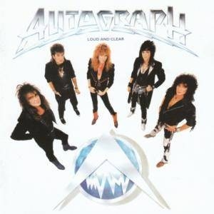 Autograph - Loud And Clear New Version, Remastered