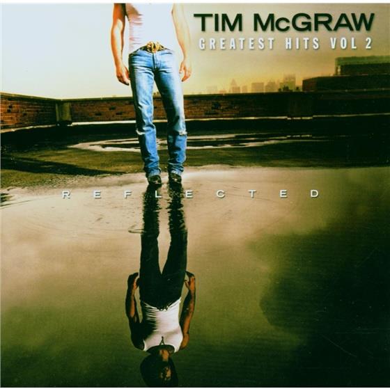 Tim McGraw - Greatest Hits 2 - Reflected