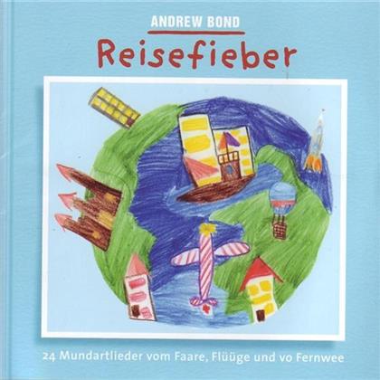 Andrew Bond - Reisefieber