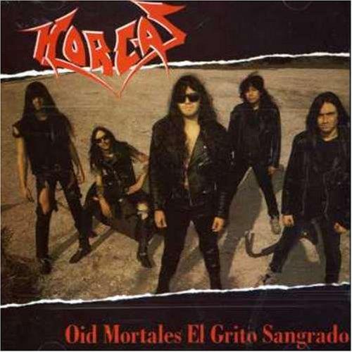 Horcas - Oid Mortales El Grito Sangrado
