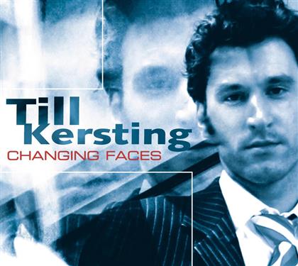 Till Kersting - Changing Faces