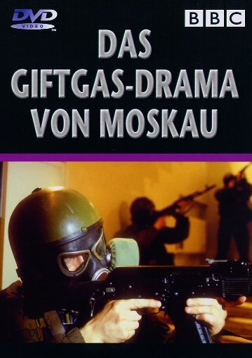 Das Giftgas-Drama von Moskau BBC