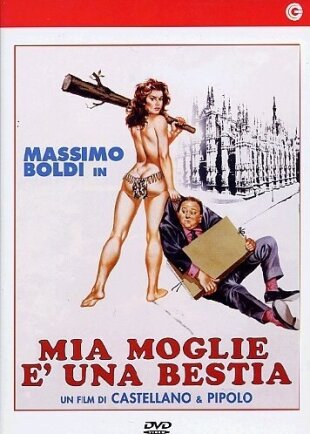 Mia moglie é una bestia