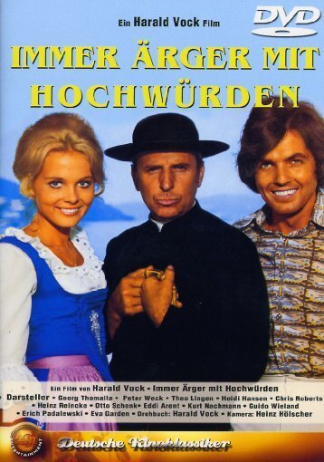 Immer Ärger mit Hochwürdigen