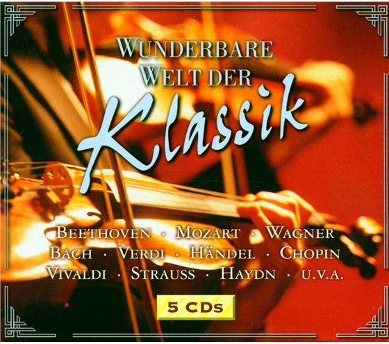 Various & Various - Wunderbare Welt Der Klassik 5 CDs