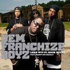 Dem Franchize Boyz - Lean Wit It Rock Wit It