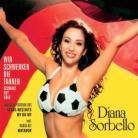 Diana Sorbello - Wir Schwenken Die Fahnen