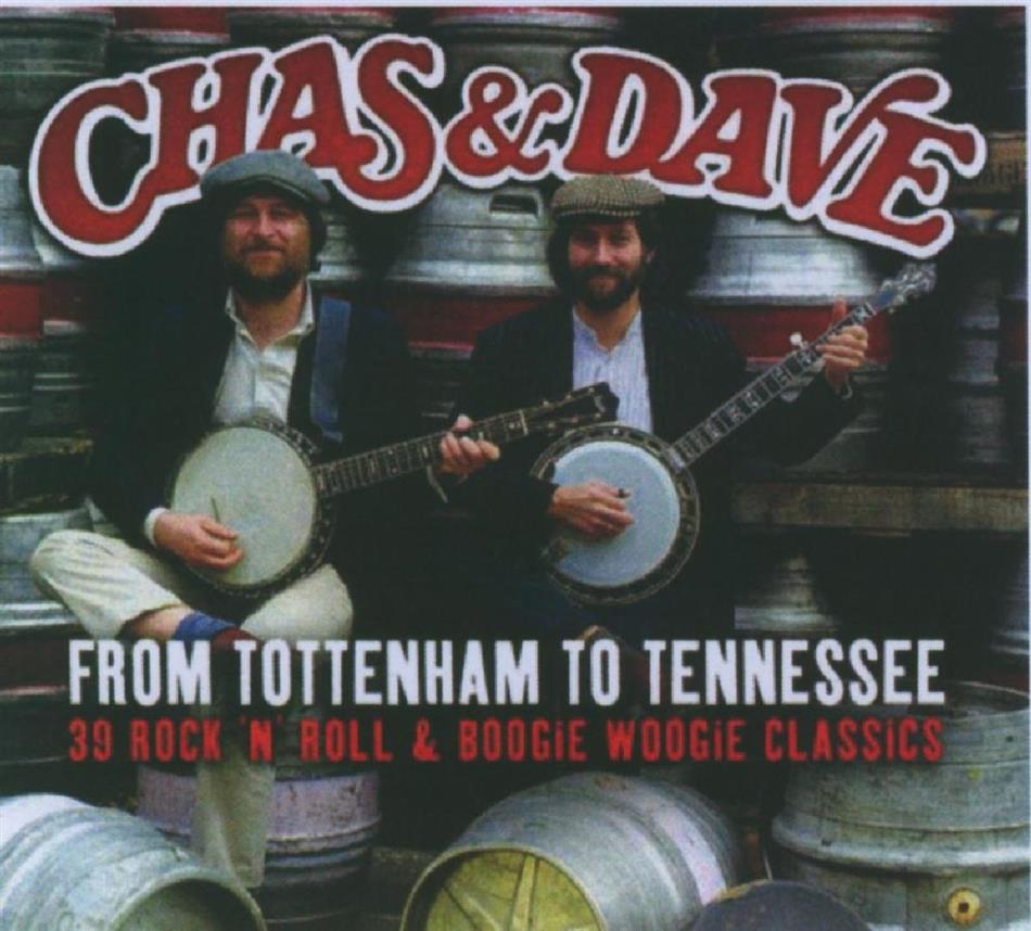Chas & Dave - From Tottenham To Tennesse