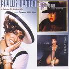 Phyllis Hyman - I Refuse To Be Lonely/Forever With You 2 CDs