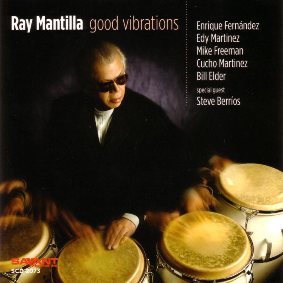 Ray Mantilla - Good Vibrations