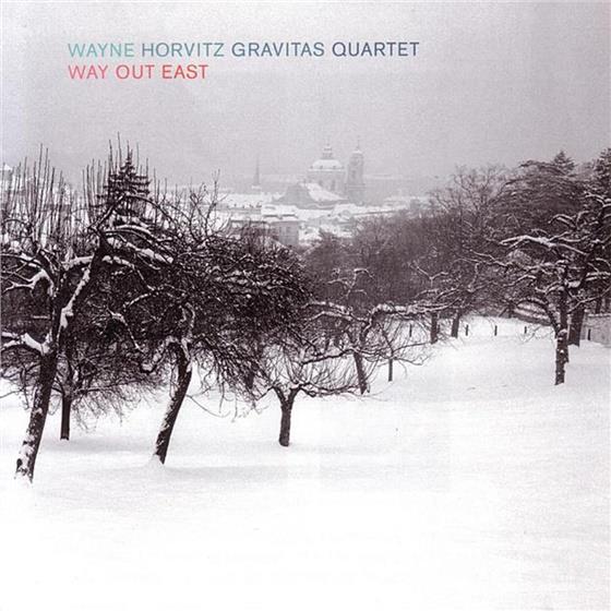 Wayne Horvitz - Way Out East