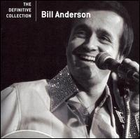 Bill Anderson - Definitive Collection Remastered