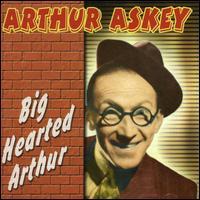 Arthur Askey - Band Waggon - Big Hearted Arthur Goes To