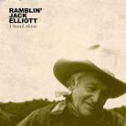 Ramblin'jack Elliott - I Stand Alone