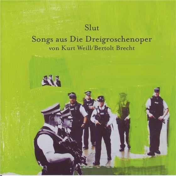 Slut - Songs Aus Der Dreigroschenoper