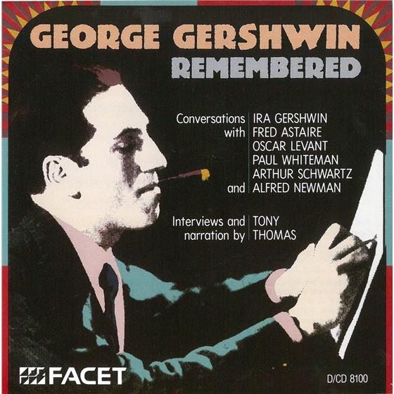 George Gershwin (1898-1937) - Gershwin Remembered